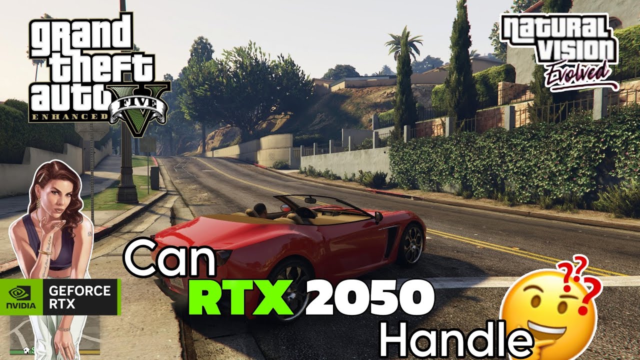 Gta 5 Enhanced Natural Vision Evolved Game Test On RTX 2050 #gta5 - YouTube