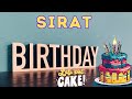 Happy Birthday Sirat Birthday Of Sirat Best Birthday Wishes Hbd