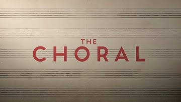THE CHORAL | Official Trailer (2025)