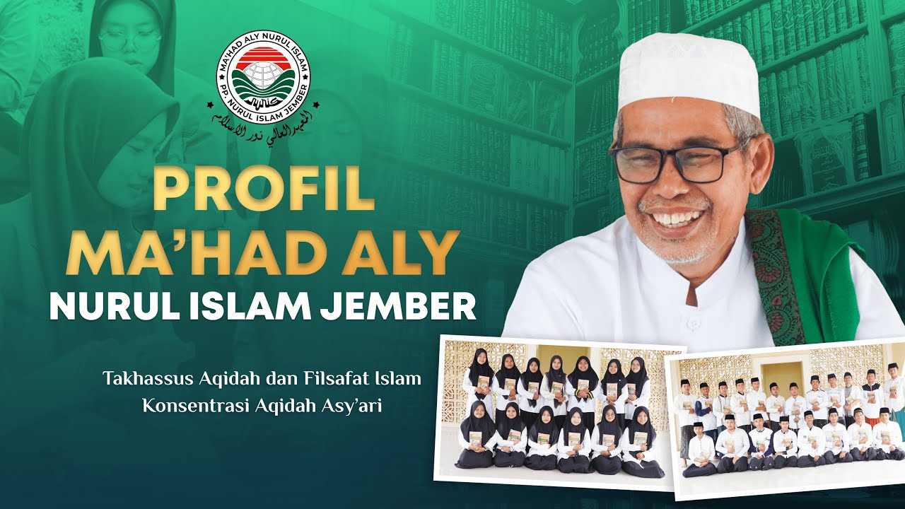 PROFIL MA'HAD ALY NURUL ISLAM JEMBER 2023 || Channel Nuris