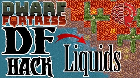DFHack "Liquids" 🔅 DWARF FORTRESS STEAM 🔅