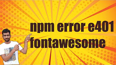 How To Fix E401 while installing FontAwesome Packages With npm