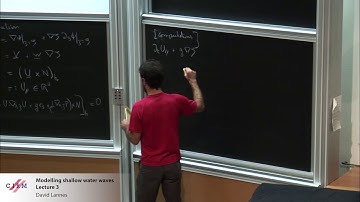 David Lannes: Modelling shallow water waves - Lecture 3
