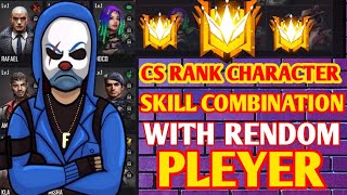 CS-RANK BEST CHARACTER COMBINATION WITH RENDOM PLEYER ||New CS rank season tips & trick OB40 UPDATE