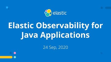 Elastic Observability for Java Applications