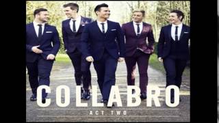 Collabro Act Two - I Won't Give Up