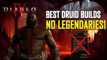 Diablo 4 Starter Builds for Druid | NO LEGENDARIES!
