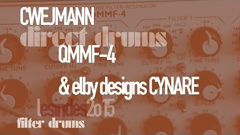 Cwejman QMMF-4 // Making Kick Drums // + Elby Designs Cynare