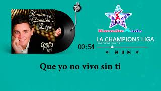 Karaokeando - La Champions Liga - No Vivo Sin Ti Karaoke