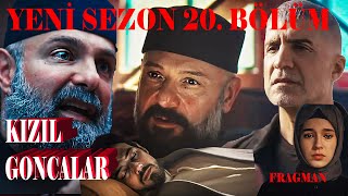Kızıl Goncalar Yeni Sezon 20. Bölüm Yeni Fragman | \