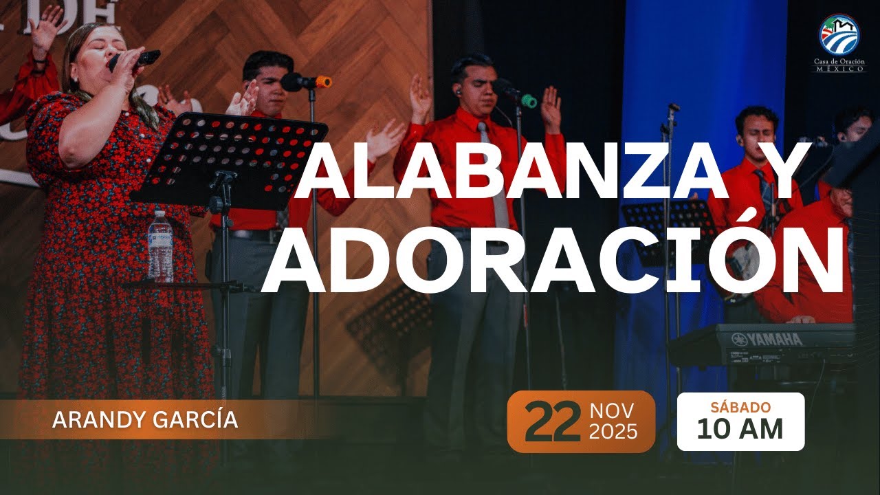 22 de noviembre de 2025 - 10:00 a.m. / Alabanza y adoración - YouTube