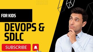 DevOps and SDLC For Kids - The Power of Collaboration