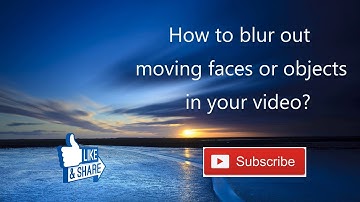 How to blur out moving faces or objects in your video?Cyberlink PowerDirector 15 Tuorial