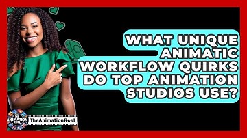What Unique Animatic Workflow Quirks Do Top Animation Studios Use? - The Animation Reel
