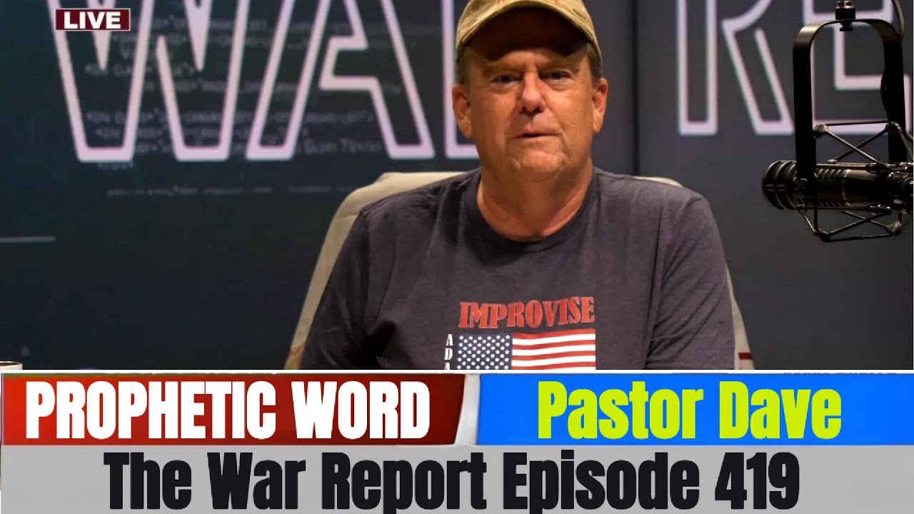 Обновления «Пророческого слова» пастора Дэйва от 13 октября 2025 г. — The War Report, выпуск 419