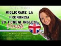 Lezione Inglese 71 | Come migliorare la pronuncia inglese: i 20 fonemi vocali