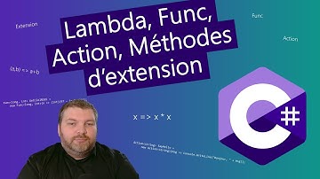 [Découverte C#] Expressions Lambda, Func, Action et Méthodes d