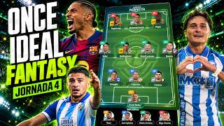 🔥 ONCE IDEAL FANTASY JORNADA 4: los MEJORES JUGADORES para ALINEAR | BIWENGER y LALIGA FANTASY