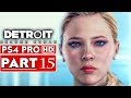 DETROIT BECOME HUMAN Gameplay Walkthrough Part 15 [1080p HD PS4 PRO] - No Commentary