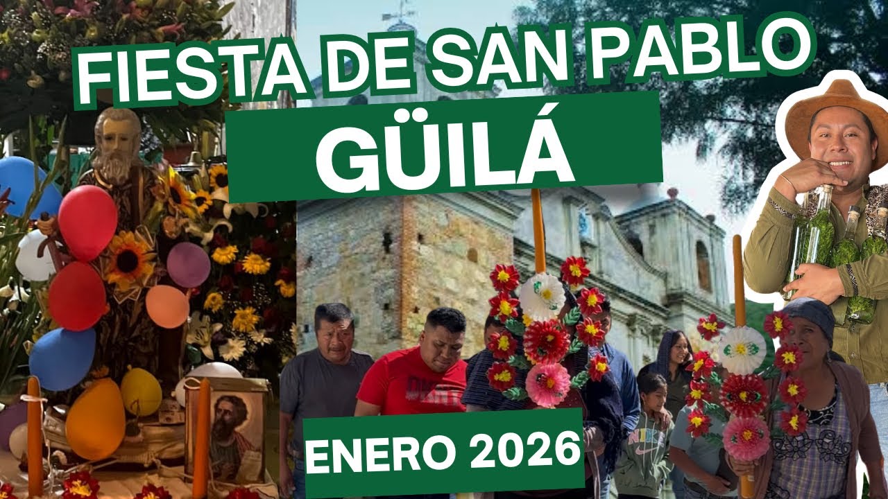 Fiesta Patronal en Honor a San Pablo Apóstol 2026 en Güilá.
