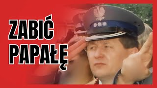 Zabić Papałę - film dokumentalny Sylwestra Latkowskiego