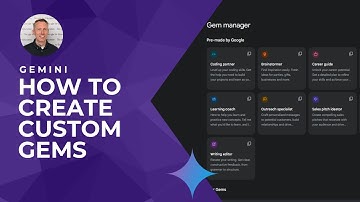 How to Create Custom Gems in Gemini: Supercharge Your AI Workflow