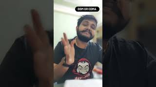 GSM or CDMA    #shorts #shortsanity #subscribe #youtube #youtubeshorts youtub