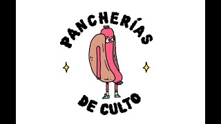 Pancherías de Culto - Documental de Hot Dogs Argentinos.