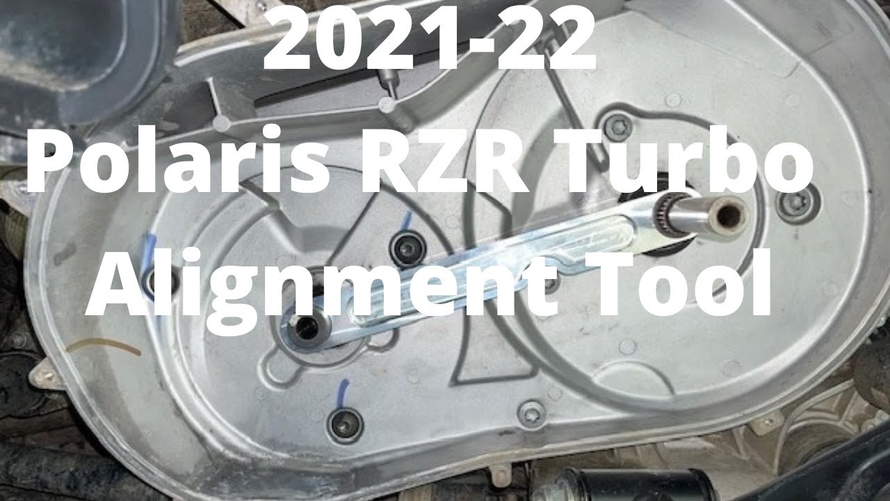 2021-22 Polaris RZR Turbo Clutch Alignment - YouTube