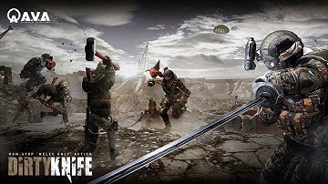 [Garena AVA] Dirty Knife 
