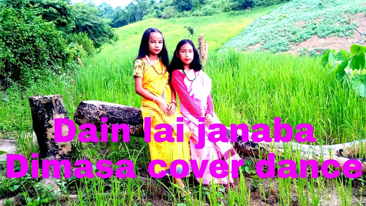 Dain lai janaba  Dimasa cover video  NDisa Production 