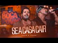 Se a casa cair - Hugo & Tiago (#NaBocaDoPovão)