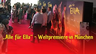 „Alle für Ella“ - Weltpremiere in München