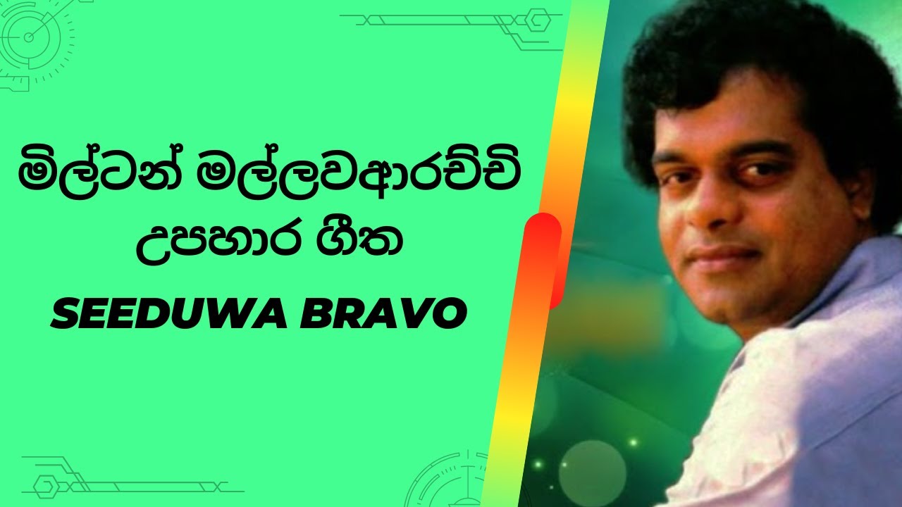 Milton Nonstop - Seeduwa Bravo