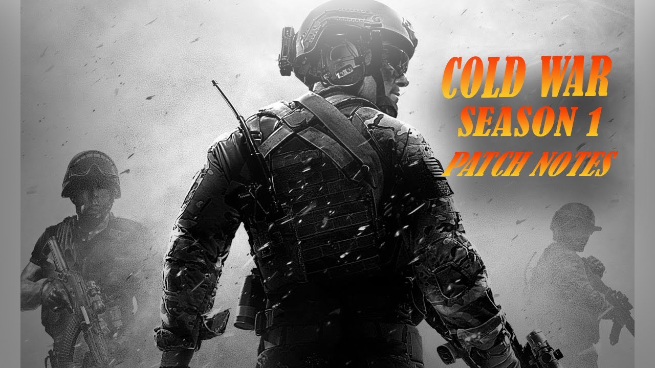 Call Of Duty Cold War Season 1 Patch Notes