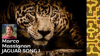 JAGUAR SONG. A spiritual journey in the depths of Mayan rainforest | Marco Massignan Jaguar In Mayan Language