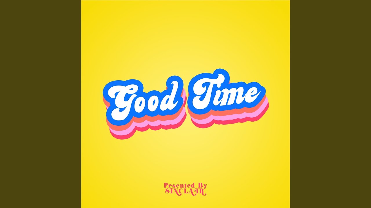 Watch Good Time on YouTube Watch Good Time on YouTube