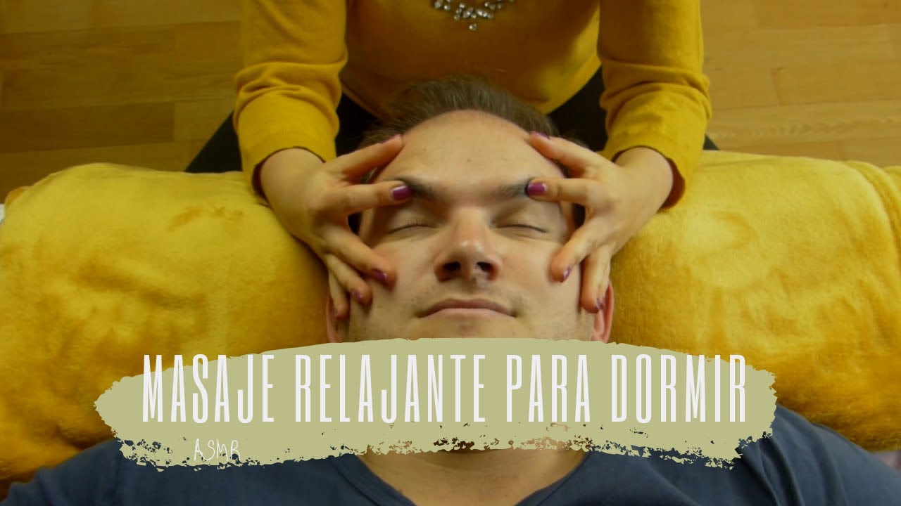 Masaje relajante para dormir. ASMR