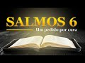 SALMOS 6 - UM CÂNTICO DE DAVI