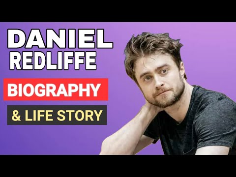 Daniel Radcliffe Biography In 2022 | Harry Potter Actor Biography Lifestyle & Family In 2022
