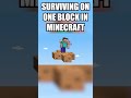 Surviving on one block in Minecraft #minecraft #shorts