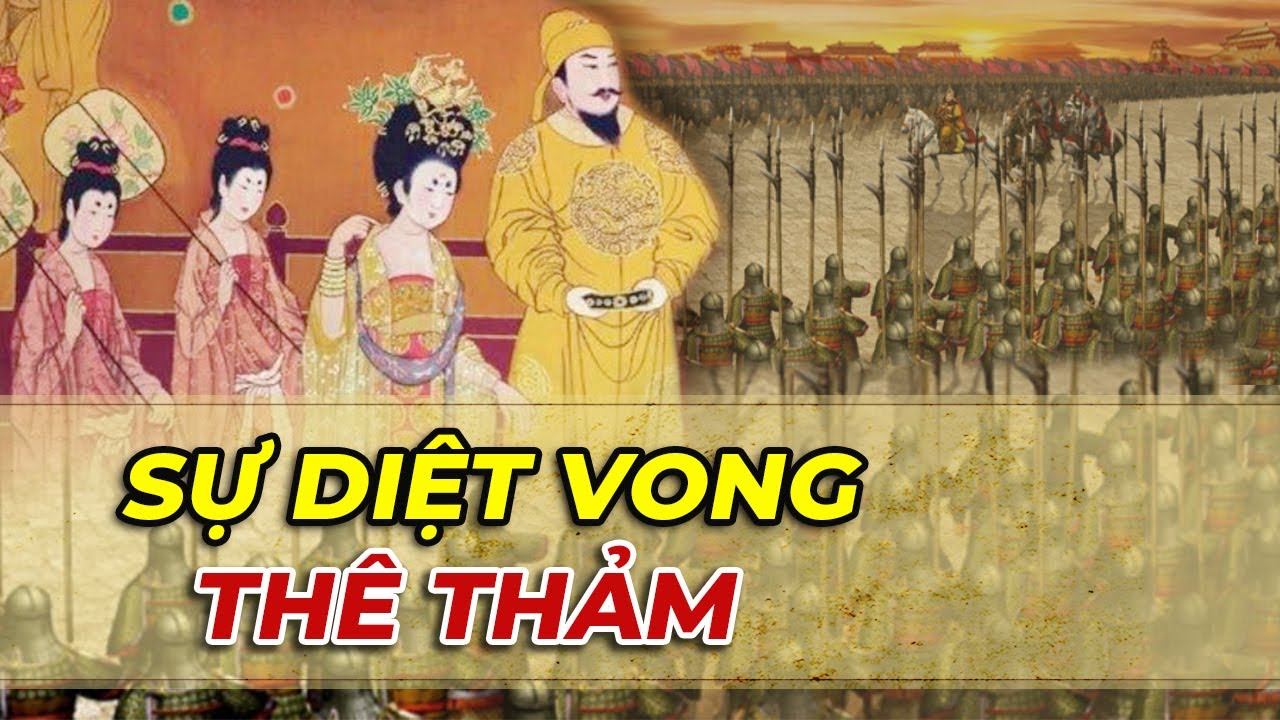 Thảm Cảnh Nhà Đường Diệt Vong - 1 Bữa Cơm Lấy Mạng Tất... - youtube