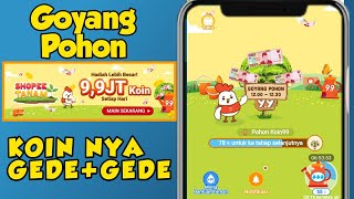Shopee tanam goyang pohon, koinnya gede-gede menangkan 9,9 juta koin screenshot 5