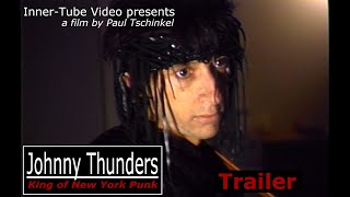 JOHNNY THUNDERS , "King of New York Punk" by Paul Tschinkel - Available in full version on Vimeo.