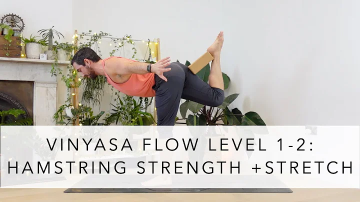 Vinyasa Flow Yoga to Strengthen Hamstrings: Record...