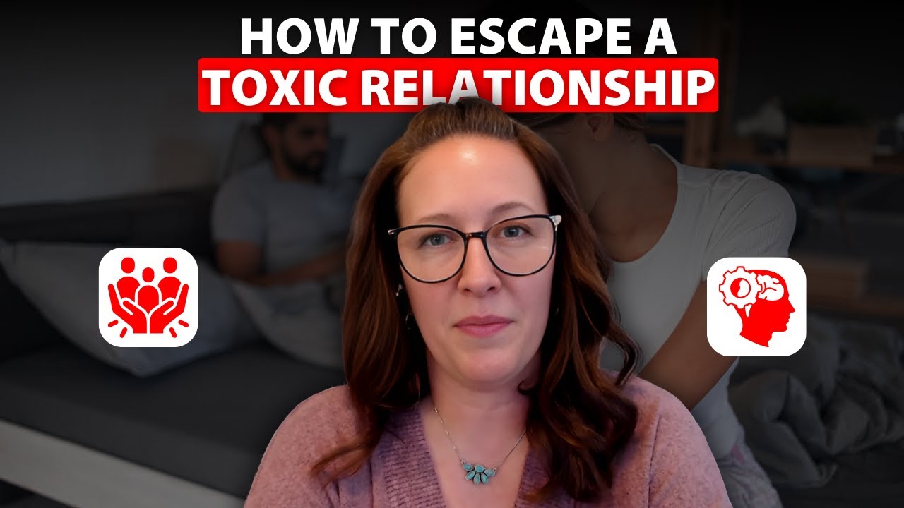 5 Steps to Finally Break Free From a Toxic Relationship YouTube