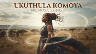 Ukuthula Komoya  Relaxation And Zulu Chants africa