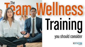 Wellbeing Training For You And Your Team ( & How It Works)!