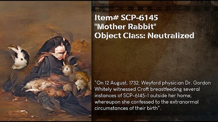 Un[REDACTED] SCP-6145 - Mother Rabbit