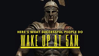 Wake Up at 5am? Here's What Successful People Do Next